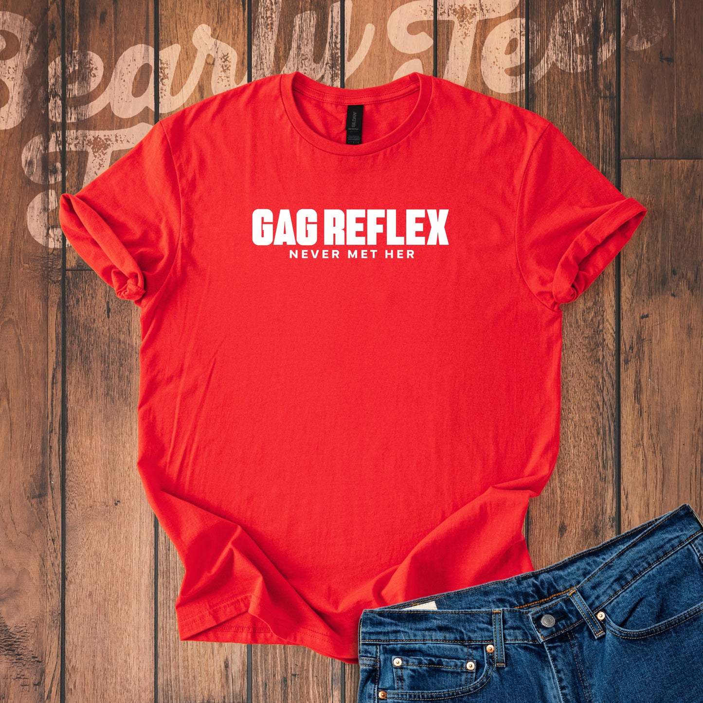 Gag reflex - never met her