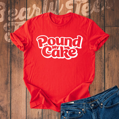 Pound my cake