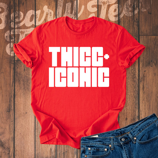 Thicc and iconic
