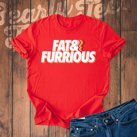 Fat & Furrious