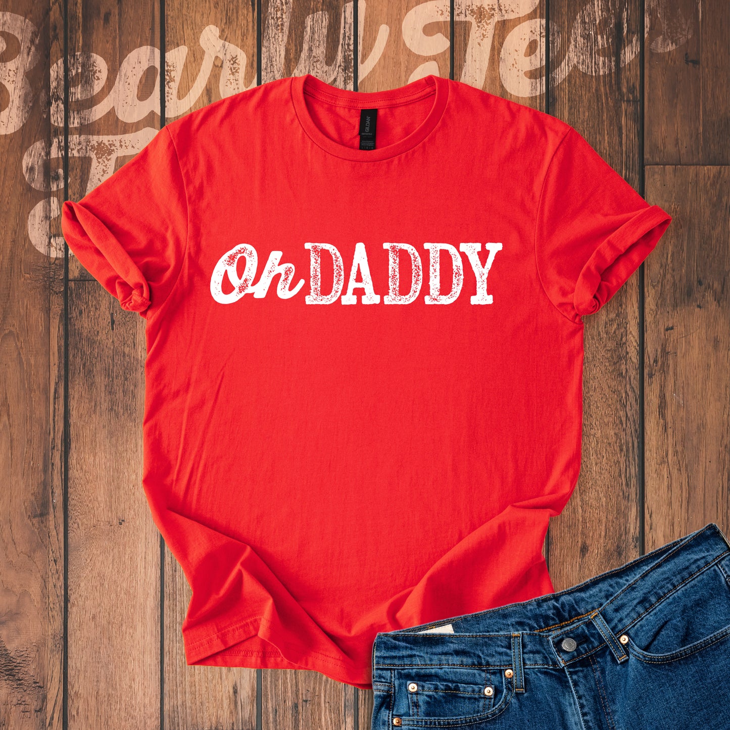 Oh Daddy T-Shirt