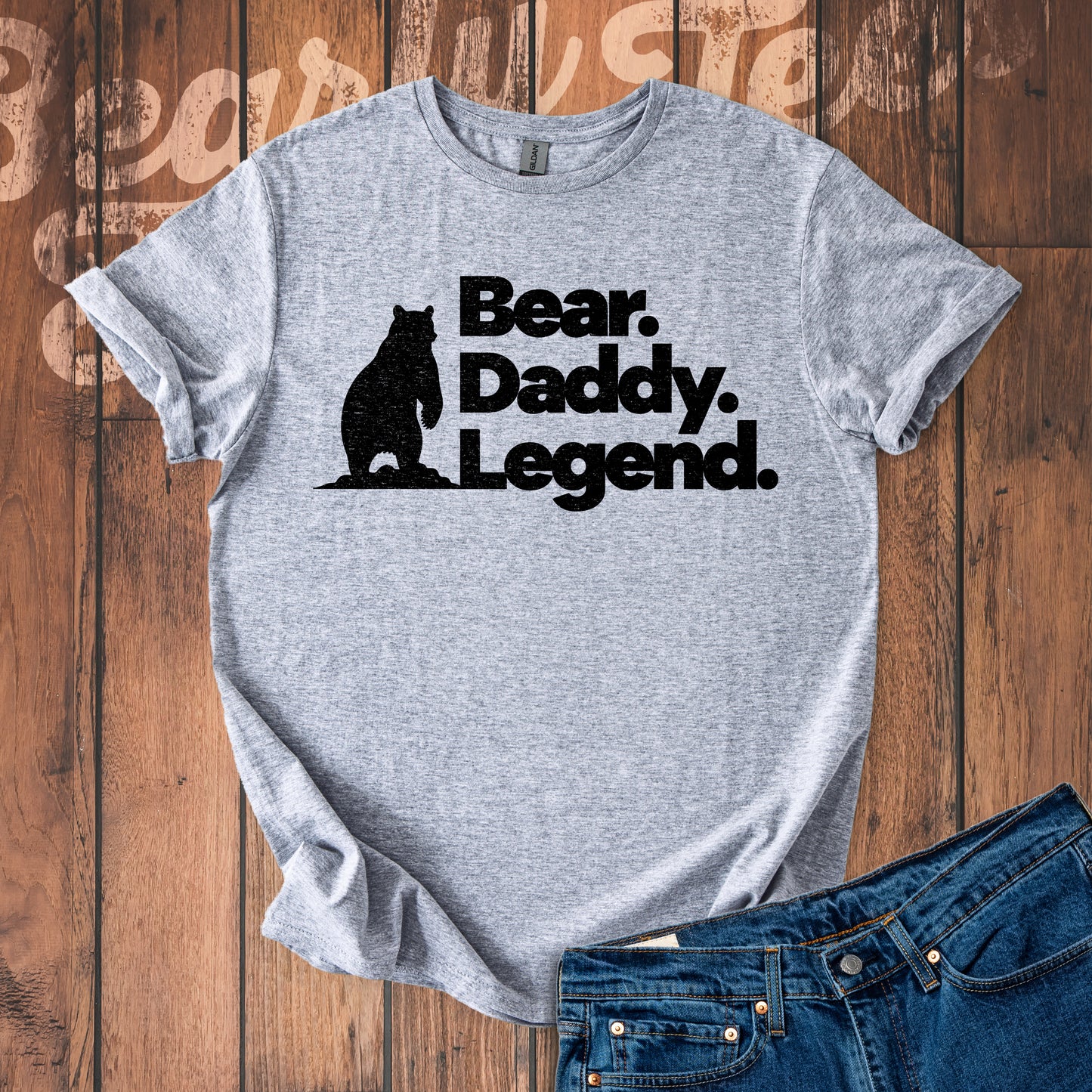 Bear Daddy Legend T-Shirt