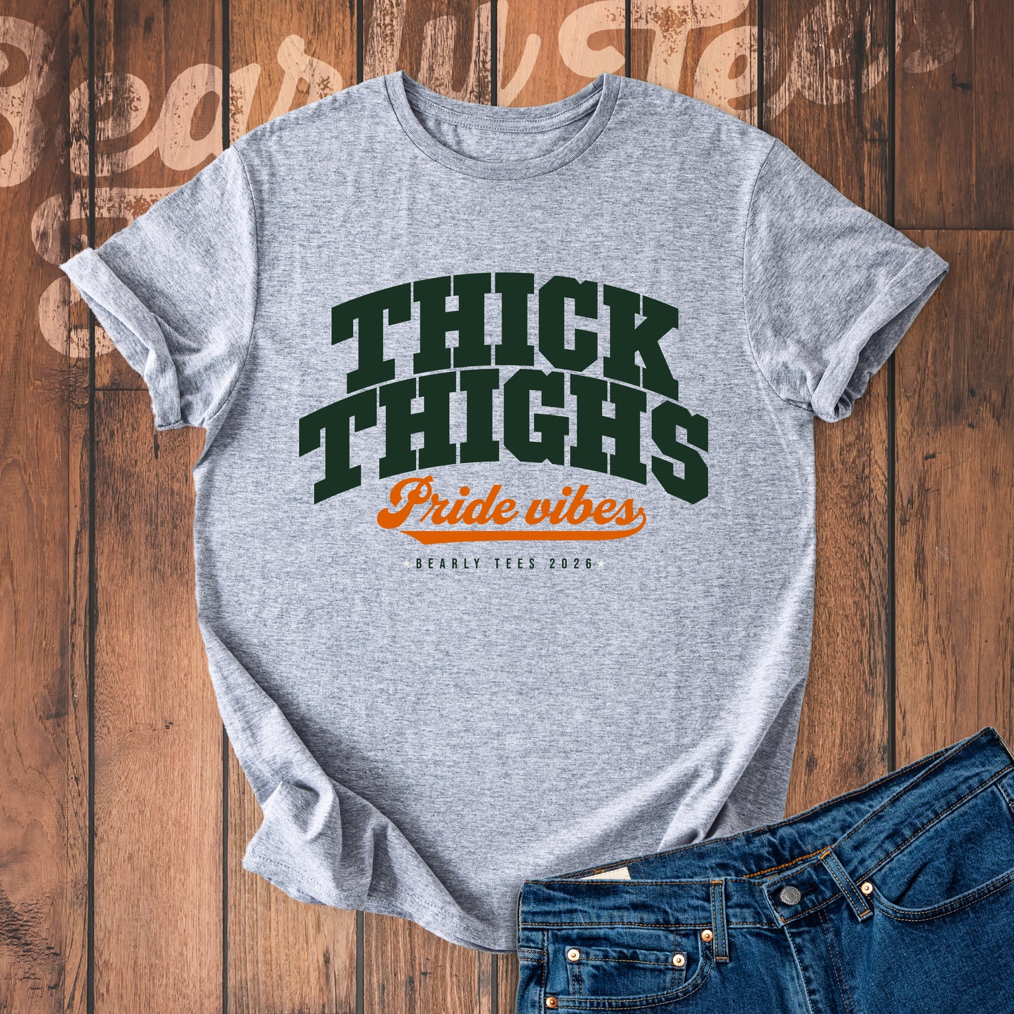 Thick thighs, Pride vibes