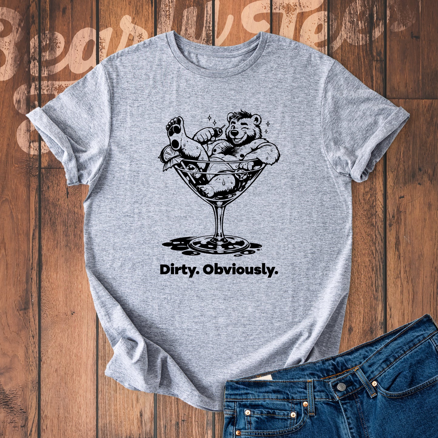 Dirty. Obviously.