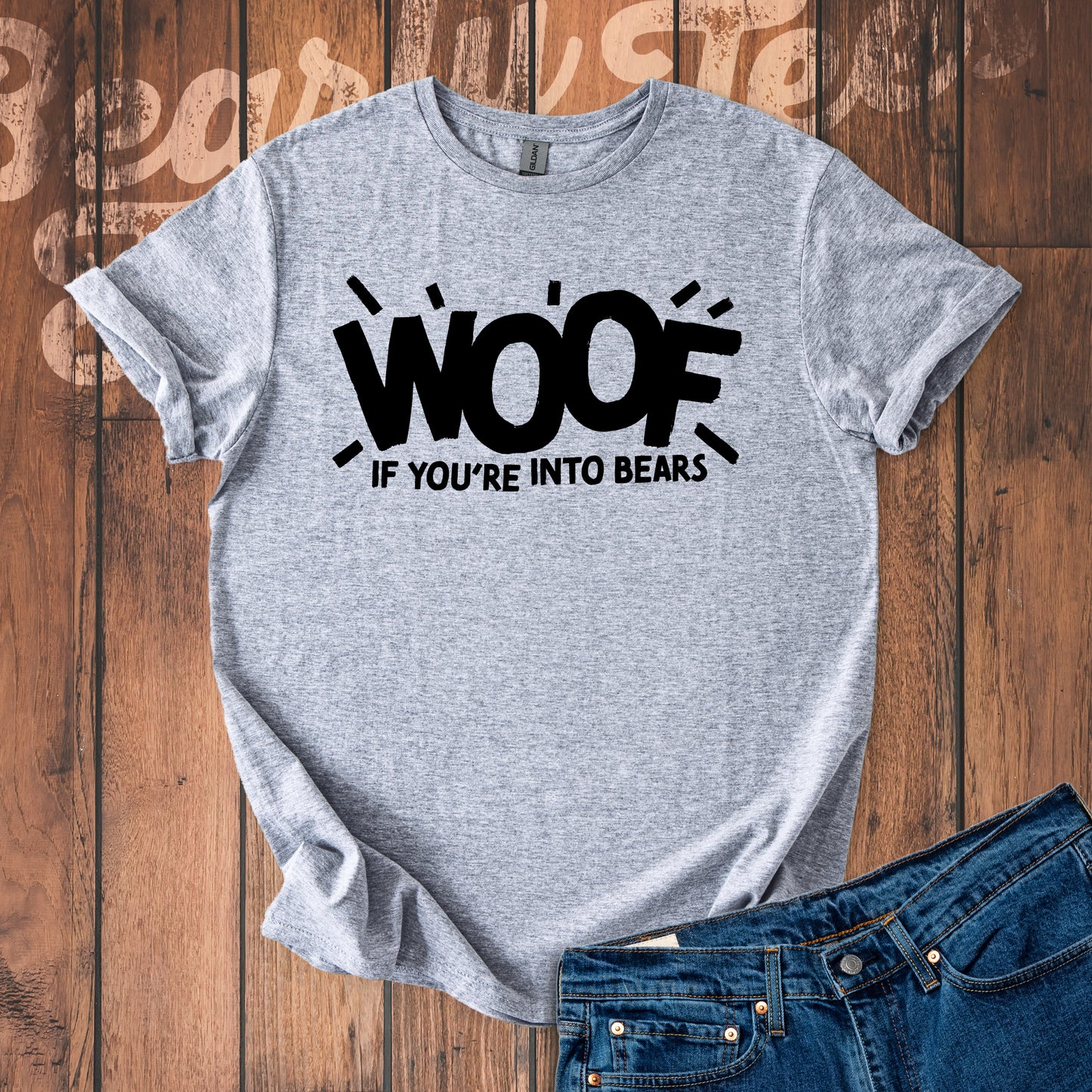 Woof if you're into Bears T-Shirt