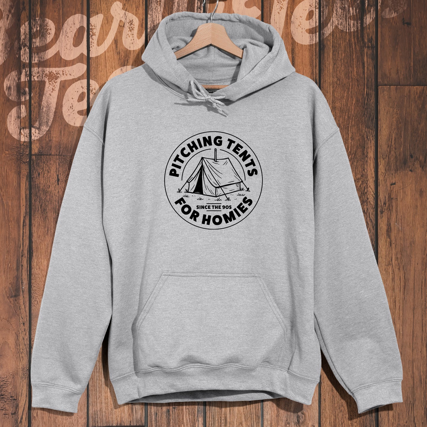Pitching Tents for Homies Hoodie