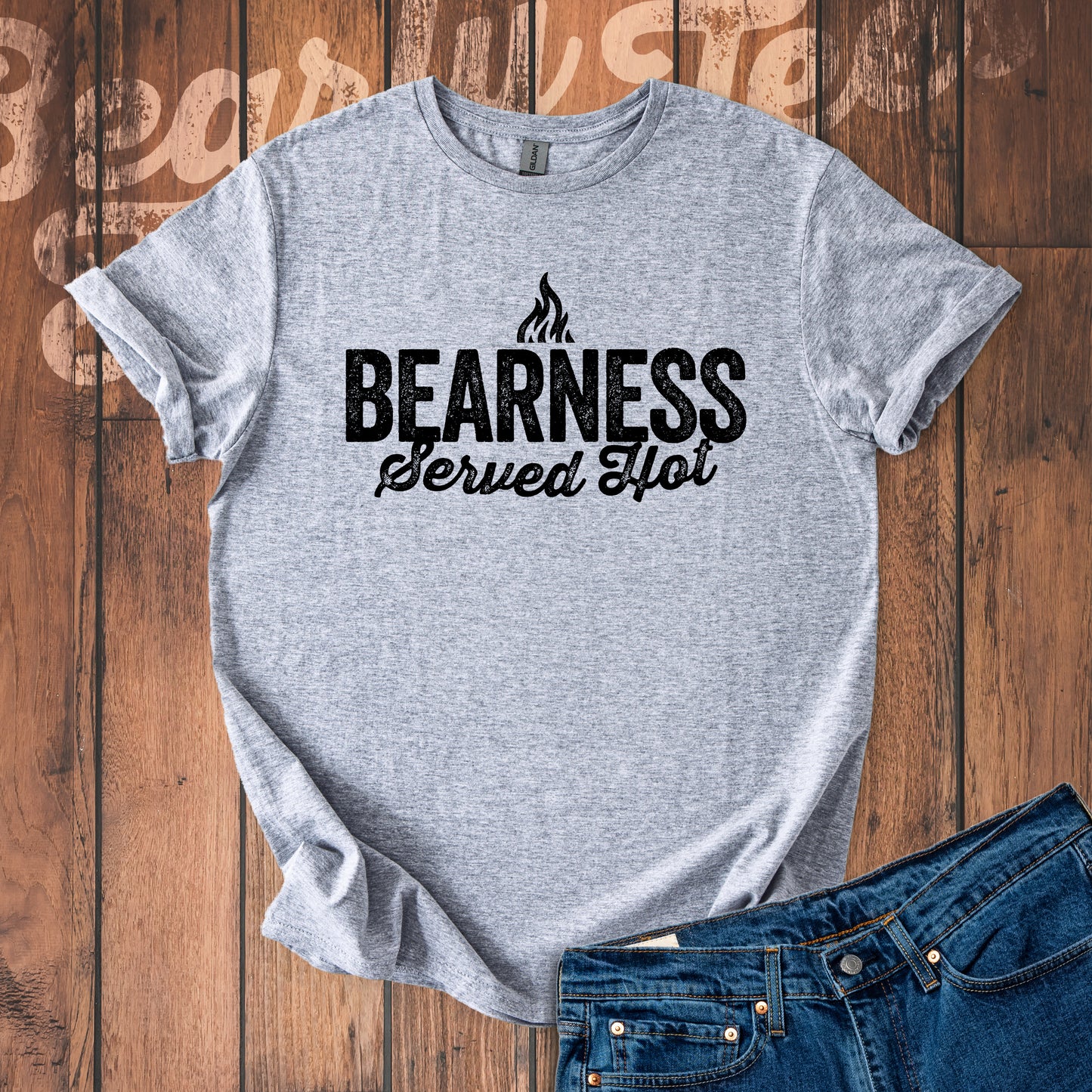 Bearness served hot T-Shirt