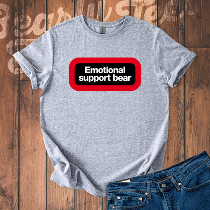 Emotional Support Bear T-Shirt