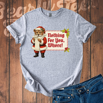 Nothing for You T-Shirt