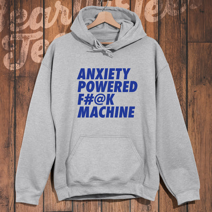 Anxiety Powered Hoodie