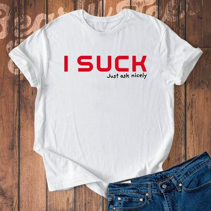 I suck