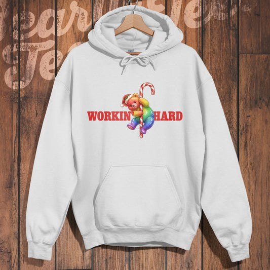 Workin' Hard Hoodie