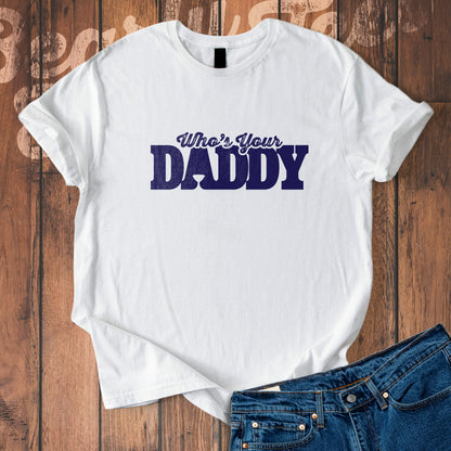 Who's your daddy