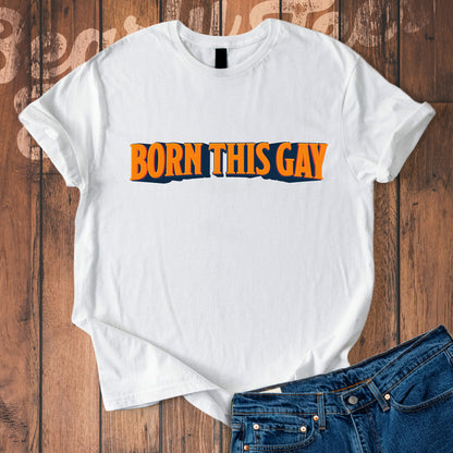 Born this gay
