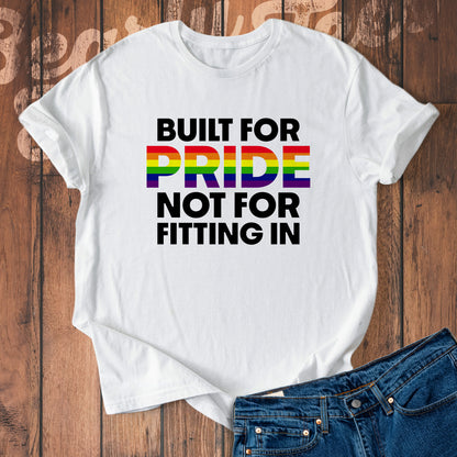 Built for pride, not for fitting in